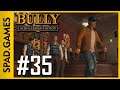 #35 | BULLY: SCHOLARSHIP EDITION (Gameplay)