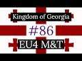 86. Kingdom of Georgia - EU4 Meiou and Taxes Lets Play