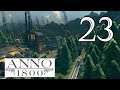 Прохождение Anno 1800 #23 - Да будет свет! [Эксперт]