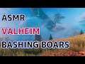 ASMR: VALHEIM! - Part 2 - Bashing Boars