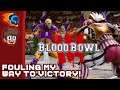 Blood Bowl 3 - What Do You Mean I Can't Foul My Way To Victory?!