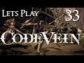 Code Vein - Let's Play Part 33: Sunken Ruins