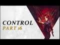 Control Gameplay Part 16 - No Commentary