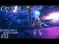 CRYSTAR PS4 Playthrough #32 (Interlude II - A New Hope) [ENGLISH]