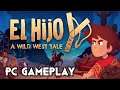 El Hijo - A Wild West Tale | PC Gameplay