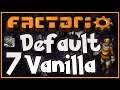 Factorio [v.18] | Default Vanilla Ep. 7 | Giving out some "Presents"