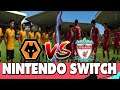 FIFA 20 Nintendo Switch Wolves vs Liverpool