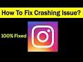 Fix "Instagram" App Keeps Crashing Problem Android & Ios - Instagram App Crash Issue