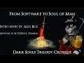 From Software to Soul of Man - Dark Souls Trilogy Critique (Intro & Prelude)