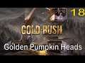 Gold Rush The Game V1.5 - Gold Pumpkin heads Ep18