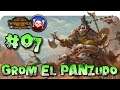 GROM EL PANZUDO EN LEGENDARIO#07. DLC - The Warden & The Paunch, TOTAL WAR WARHAMMER 2 #totalwar