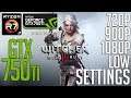 GTX 750ti 2gb on Witcher 3! Lowest Settings 720p, 900p, 1080p FPS Benchmark Test!