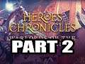 Heroes Chronicles: Warlords of the Wasteland (Impossible Diff), Part 2