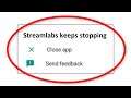 How To Fix Streamlabs App Keeps Stopping Error Android & Ios - Fix Streamlabs App Not Open Problem