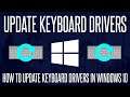 How to Update Keyboard Drivers on a Windows 10 PC