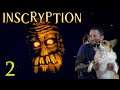Inscryption [2] - I Rebuilt My Deck, But The Game Cheats!!