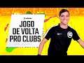 JOGO DE VOLTA DO PRO CLUBS!!! | Wendell Lira