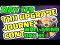 LET'S UPGRADE to TH11 - DAY 179 - WALL GRIND DAY 35 + CUNNING PLAN REVEALED!