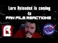 Lore Reloaded is coming to FAN FILM REACTIONS!