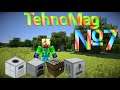 Lp. TehnoMag №7 (Выживание в Майнкрафте с модами)