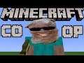 Minecraft COOP W/hyper pt1