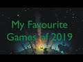 My Favourite Games of 2019