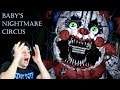 NIGHTMARE BABY GOT ME IN HER TENT! - Baby's Nightmare Circus (Bonnet Rules & The Hard Way) RE-UPLOAD