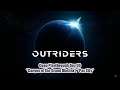 「 Outriders (PS5) 」 Coop Playthrough Day 06 ~ "Canyon of the Grand Obelisk", "Pax City"