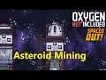 Oxygen Not Included ep21 - Deep Space Mining  [Spaced Out DLC]