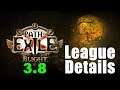 Path of Exile 3.8: Tower Defe.. ehh. BLIGHT LEAGUE Details