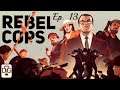 Rebel Cops - Ep 13 - Let 'Em Blow