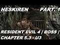 Resident Evil 4 HD - | Boss U3 | - Chapter 5.3 PART.1 (ENG Subtitles Included)
