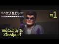 Saints Row The Third | Remastered | Playthrough | Part 1 - Welcome To Steelport