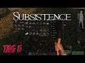 Subsistence - Loottour #005 [Gameplay Deutsch]