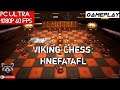 Viking Chess: Hnefatafl Gameplay PC 1080p GTX 1060 i5 2500 Test Indonesia