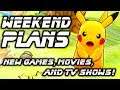 Weekend Plans: New Games, Movies, and Shows March 3 to 9! - Electric Playground