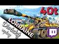 World of Tanks/ Divácký replay/ Lorraine 40t ► TWITCH HESLO :-)