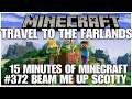#372 Beam me up Scotty, 15 minutes of Minecraft, Playstation 5, gameplay, playthrough