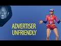 Advertiser Unfriendly | Fortnite
