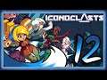 Azure Plays: Iconoclasts [P12] The Theater