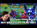 BEST BUILD CYCLOPS PALING SAKIT 2021 - TERBARU BUILD CYCLOPS TERSAKIT MOBILE LEGENDS