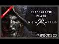 ClassyKatie plays NEW WORLD! (PREVIEW) ◉ Episode 23