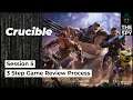 Crucible, 3 Step Game Review Process | Gameplay Session 5