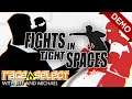 Fights In Tight Spaces DEMO (The Dojo) Let's Play