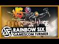 GAMESCOM Rainbow Six Turnier! Best of der Vorrunde + Finale!