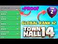 Global Rank #2 ( 320 +) LEGEND LEAGUE HIT| TH14 best Strategy for pushing | new best Th14 best army