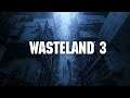 Highlight: Wasteland 3 - Partie 3