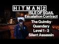 Hitman 2: Isle Of Sgail - Escalation Contract - The Quimby Quandary Level 1-3 - Silent Assassin