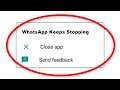 How To Fix WhatsApp Keeps Stopping Error Android & Ios - Fix WhatsApp App Not Open Problem