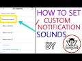 How to set Custom Notification sound in any Android phone in Hindi